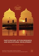 Participatory Action Research and Educational Development - KIDWAI,  Huma ; Iyengar, Radhika ; Witenstein, Matthew A. - 9783319840437