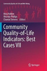 Community Quality-of-Life Indicators: Best Cases VII - HOLDEN,  Meg ; Phillips, Rhonda ; Stevens, Chantal - 9783319854373