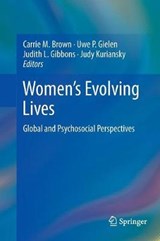 Women's Evolving Lives - BROWN,  Carrie M. ; Gielen, Uwe P. ; Gibbons, Judith L. - 9783319863023