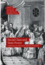 Social Class and State Power - CHARTIER,  Gary ; Hart, David M. ; Kenyon, Ross Miller ; Long, Roderick T. - 9783319878966
