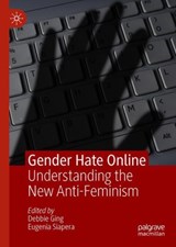 Gender Hate Online - Debbie Ging ; Eugenia Siapera - 9783319962252
