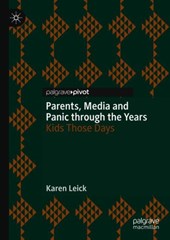 Parents, Media and Panic through the Years