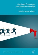 Mediated Campaigns and Populism in Europe - Susana Salgado - 9783319985626