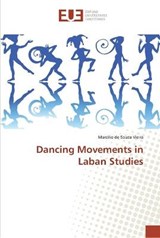 Dancing Movements in Laban Studies - Marcilio de Souza Vieira - 9783330871397