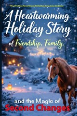 The Christmas Horse Rescue (Christmas story about kindness) - Laura Ashwood - 9783351711320