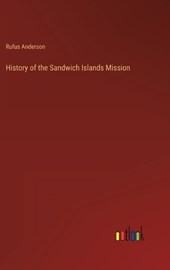 History of the Sandwich Islands Mission