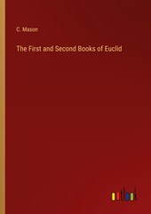 The First and Second Books of Euclid