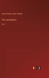 The Law Reports - James Anstie ; Arthur Charles - 9783368160531