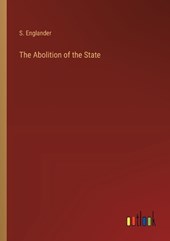 The Abolition of the State