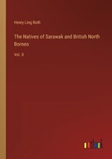The Natives of Sarawak and British North Borneo - ROTH,  Henry Ling - 9783368275129