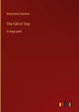 The Fall of Troy - Smyrnaeus Quintus - 9783368303099