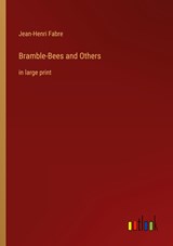 Bramble-Bees and Others - Jean-Henri Fabre - 9783368325527