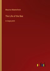 The Life of the Bee - Maurice Maeterlinck - 9783368332020