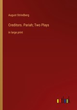 Creditors. Pariah; Two Plays - August Strindberg - 9783368338022