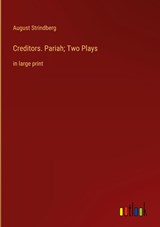 Creditors. Pariah; Two Plays - August Strindberg - 9783368338039
