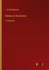 Kilmeny of the Orchard - L. M. Montgomery - 9783368342326