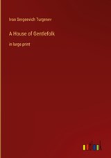 A House of Gentlefolk - Ivan Sergeevich Turgenev - 9783368344993