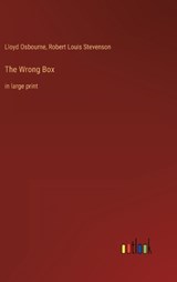 The Wrong Box - Lloyd Osbourne ; Robert Louis Stevenson - 9783368402839