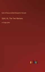Sybil, Or, The Two Nations - Earl Of Beaconsfield Benjamin Disraeli - 9783368624118