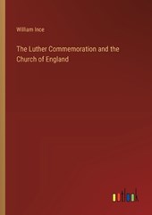 The Luther Commemoration and the Church of England
