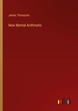 New Mental Arithmetic - James Thompson - 9783368816421
