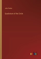 Quadrature of the Circle - John Parker - 9783368848507