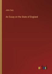 An Essay on the State of England