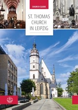 Thomas Church in Leipzig -  - 9783374047970