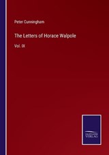 The Letters of Horace Walpole - Peter Cunningham - 9783375064563