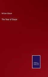 The Year of Grace - William Gibson - 9783375109455