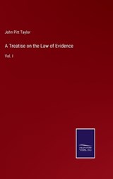 A Treatise on the Law of Evidence - John Pitt Taylor - 9783375130992