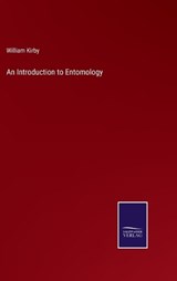 An Introduction to Entomology - William Kirby - 9783375131654
