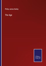 The Age - Philip James Bailey - 9783375139643