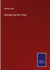 Sheridan and His Times