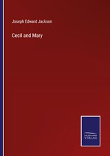 Cecil and Mary - Joseph Edward Jackson - 9783375145804