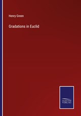 Gradations in Euclid - Henry Green - 9783375151683