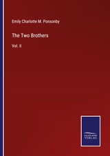 The Two Brothers - Emily Charlotte M. Ponsonby - 9783375155544