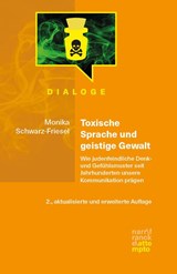 Toxische Sprache und geistige Gewalt - Monika Schwarz-Friesel - 9783381143412