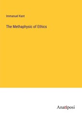 The Methaphysic of Ethics