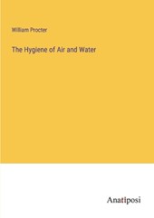 The Hygiene of Air and Water