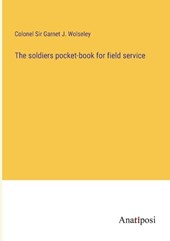 The soldiers pocket-book for field service
