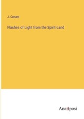 Flashes of Light from the Spirit-Land