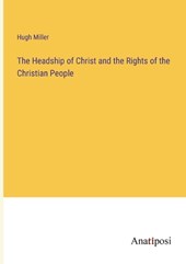 The Headship of Christ and the Rights of the Christian People
