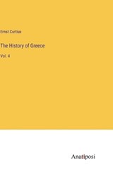 The History of Greece - Ernst Curtius - 9783382160333