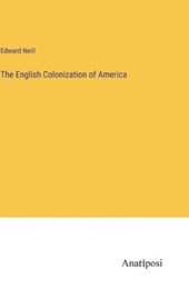 The English Colonization of America
