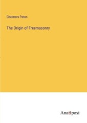 The Origin of Freemasonry