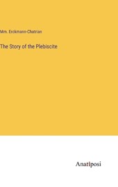 The Story of the Plebiscite