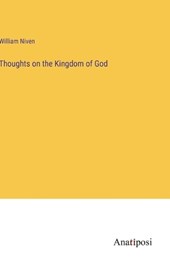 Thoughts on the Kingdom of God