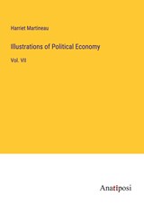Illustrations of Political Economy - Harriet Martineau - 9783382309329
