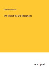 The Text of the Old Testament - Samuel Davidson - 9783382310189
